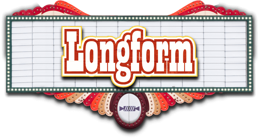 Longform
